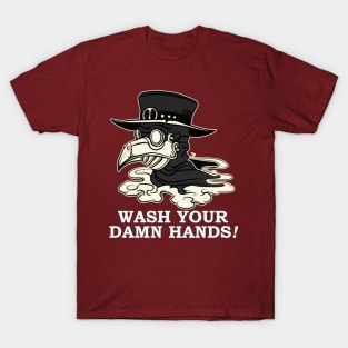 Funny Plague Doctor Wash Your Damn Hands T-Shirt